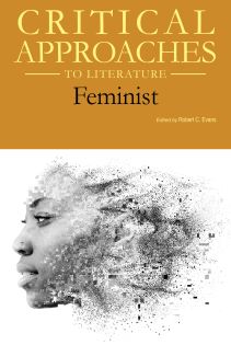 Critical Approaches to Literature: Feminist