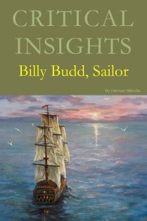 Critical Insights: Billy Budd, Sailor