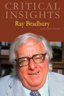 Critical Insights: Bradbury, Ray