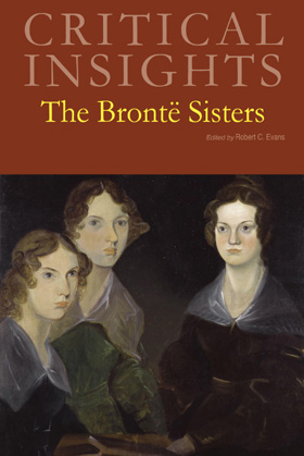 Critical Insights: The Bronte Sisters