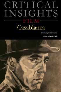 Critical Insights: Casablanca