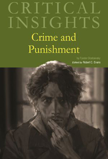 Critical Insights: Crime and Punishment