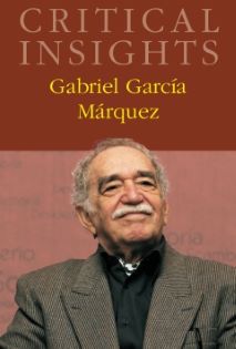 Critical Insights: García Márquez, Gabriel