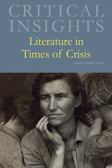 Critical Insights: Literature in Times of Crisis