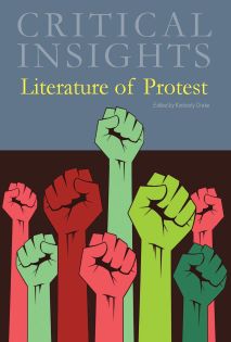 Critical Insights: Literature of Protest