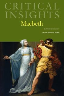 Critical Insights: Macbeth