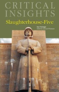 Critical Insights: Slaughterhouse-Five