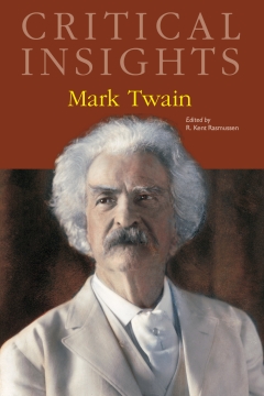 Critical Insights: Twain, Mark