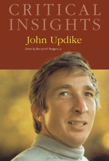 Critical Insights: Updike, John