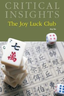 Critical Insights: The Joy Luck Club