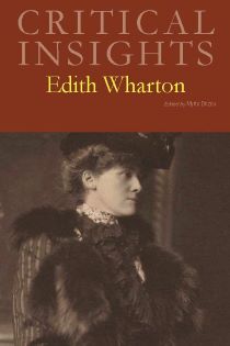 Critical Insights: Wharton, Edith