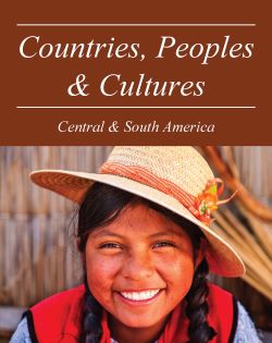 Countries, Peoples & Cultures: Central & South Ame