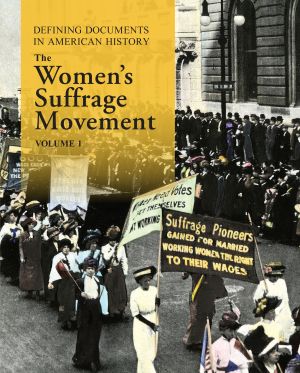 Defining Documents in American History: The Women's Suffrage Movement
