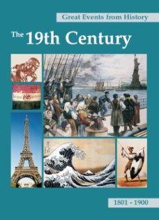 Great Events from History: The Nineteenth Century
