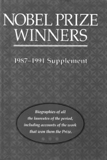 Nobel Prize Winners: 1987-1991 Supplement