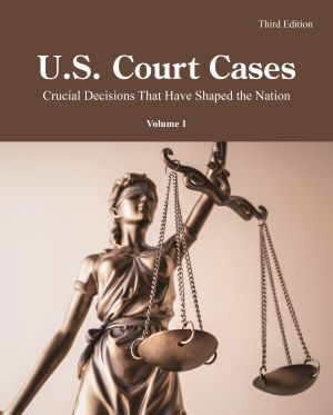 U.S. Court Cases, Third Edition